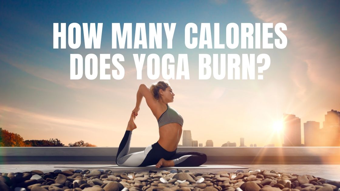 How Many Calories Does Yoga Burn? - NY Women's Equality